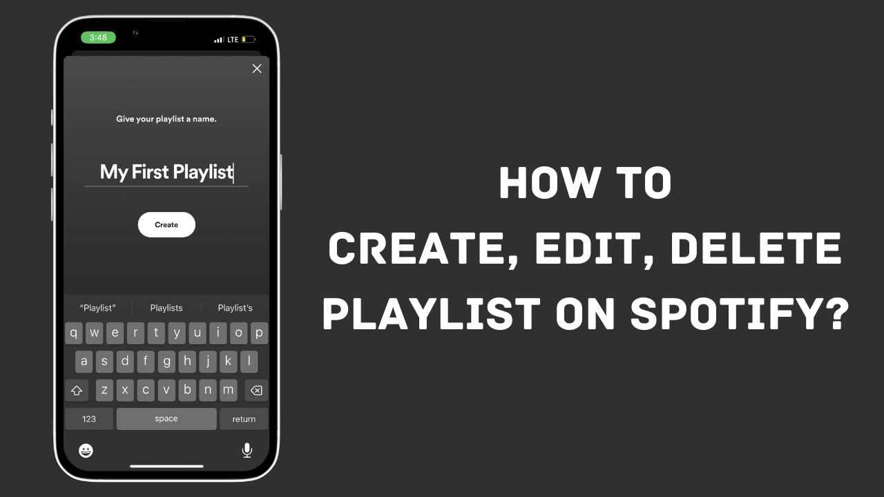 How To Create, Edit & Delete a Playlist on Spotify [Complete Guide]