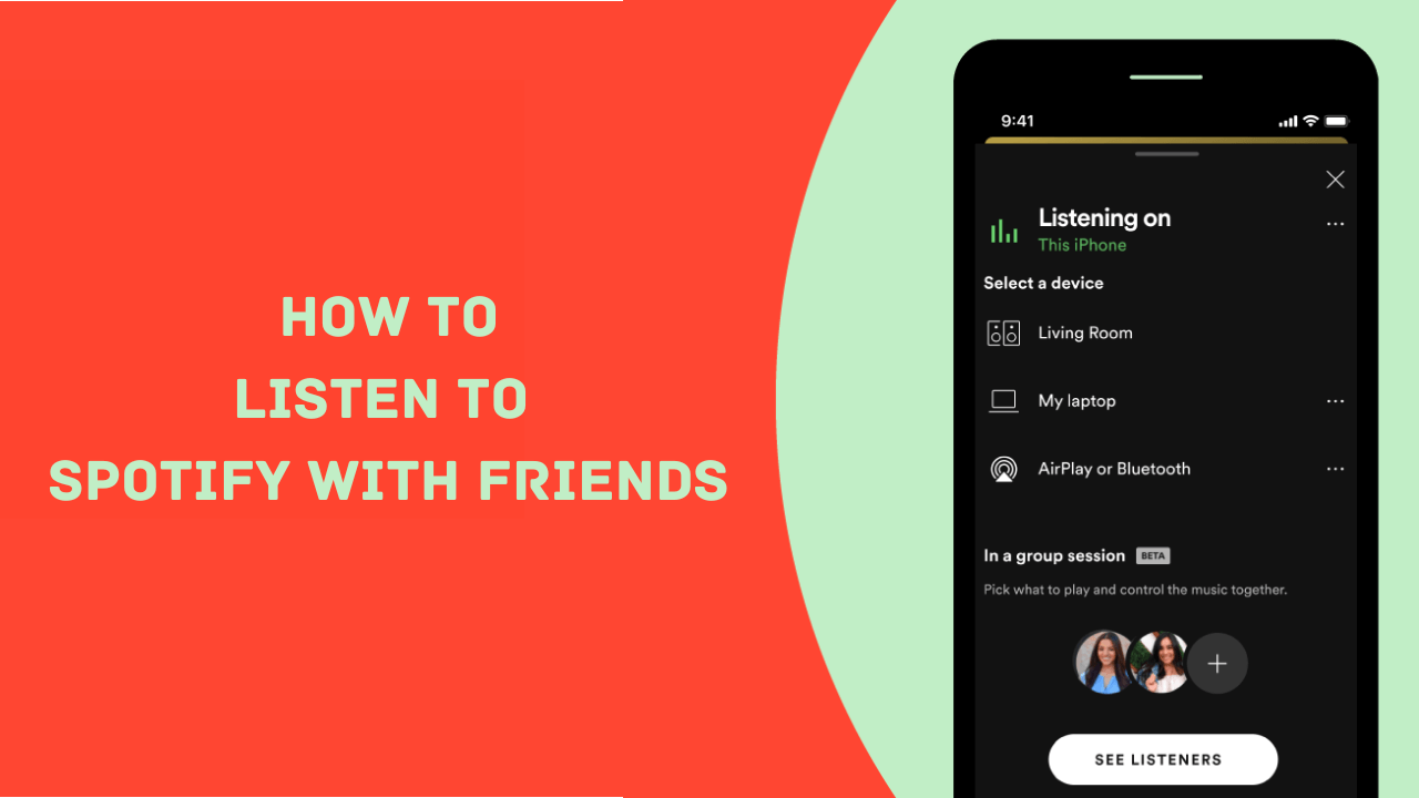 How To Listen to Spotify with friends