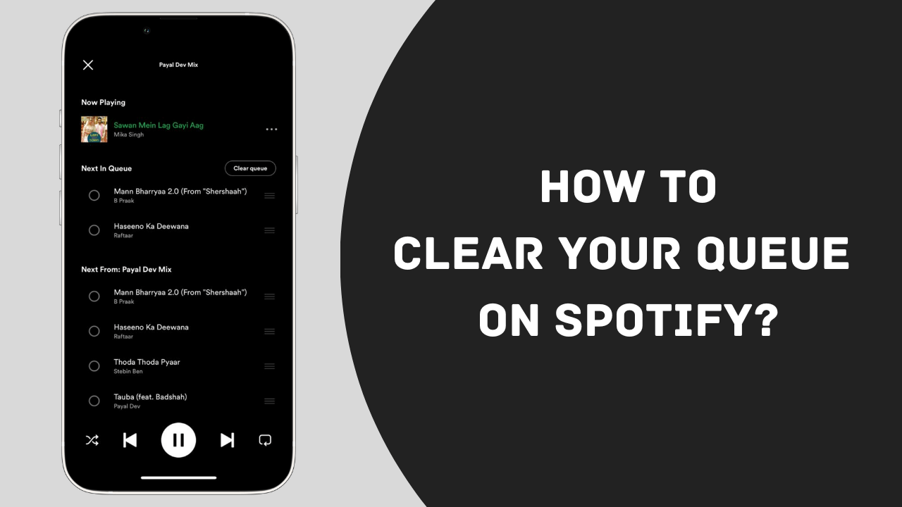 How To Clear Your Queue on Spotify?